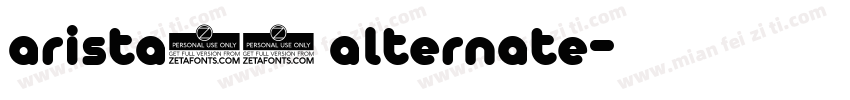 arista20 alternate字体转换